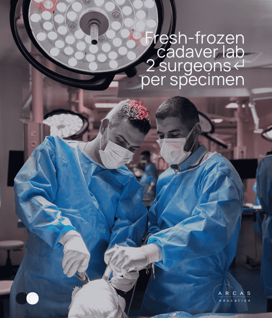 Two surgeons working in a fresh-frozen cadaver lab, two surgeons per specimen during the ARCAS Cadaver Intensive in Istanbul.